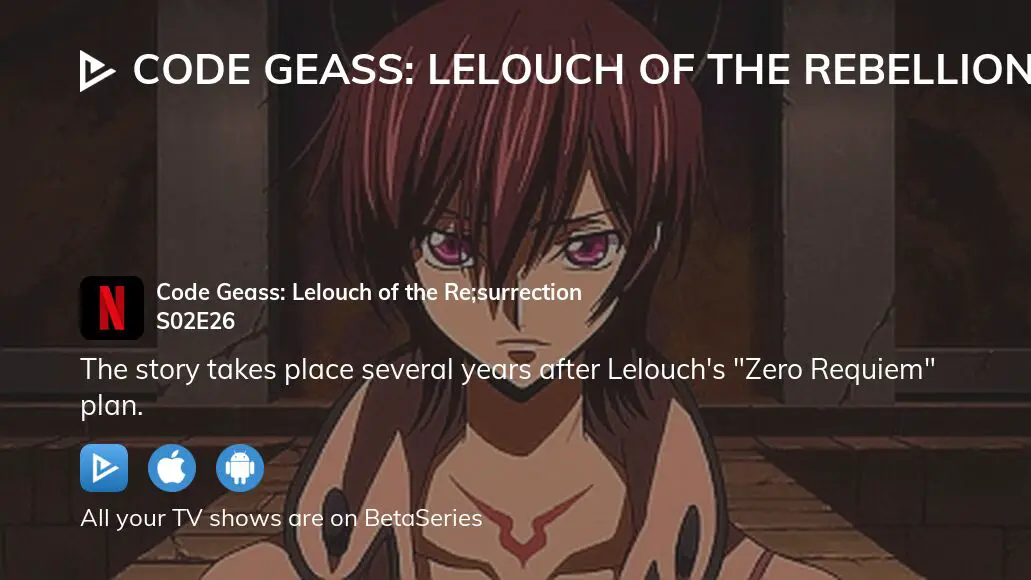 Code Geass: Lelouch of the Re;Surrection streaming