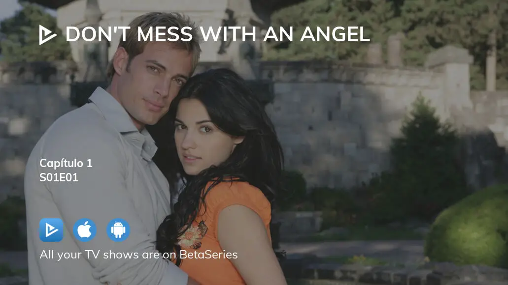 Watch Don t Mess with an Angel season 1 episode 1 streaming online