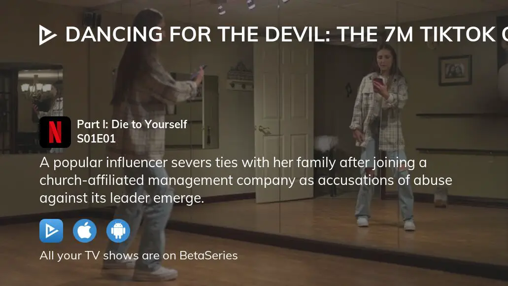 Where To Watch Dancing For The Devil: The 7M TikTok Cult Season 1 ...