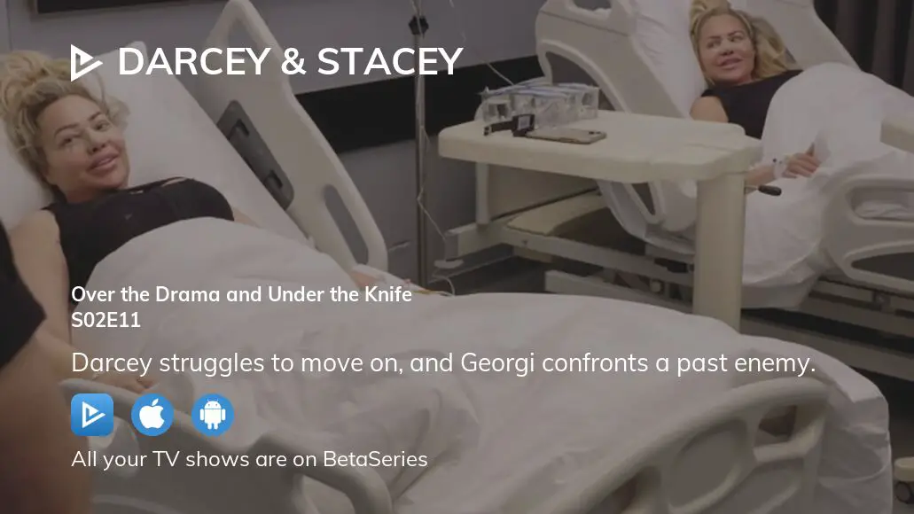 Where To Watch Darcey And Stacey Season 2 Episode 11 Full Streaming 0887