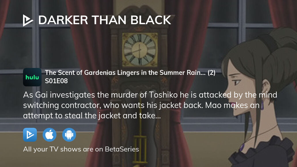 Watch Darker Than BLACK Season 1 Episode 24 - Meteor Shower Online Now