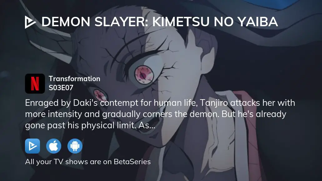 Watch Demon Slayer: Kimetsu no Yaiba Season 3 Episode 7 - Transformation  Online Now