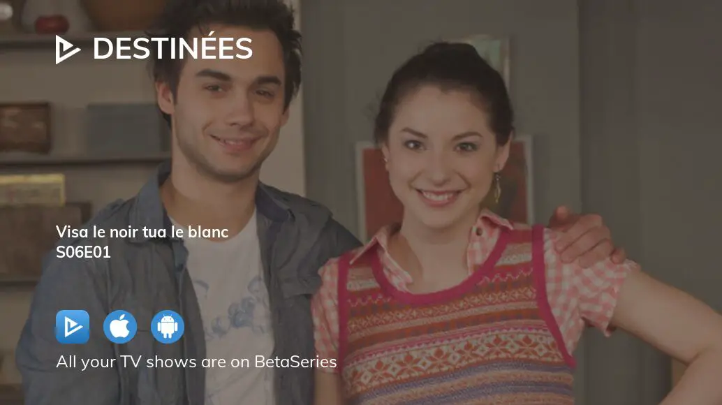 Watch Destin es season 6 episode 1 streaming online BetaSeries