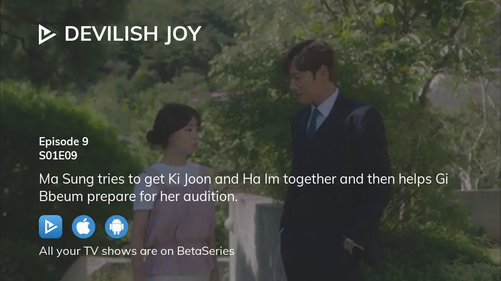 Watch Devilish Joy season 1 episode 9 streaming online