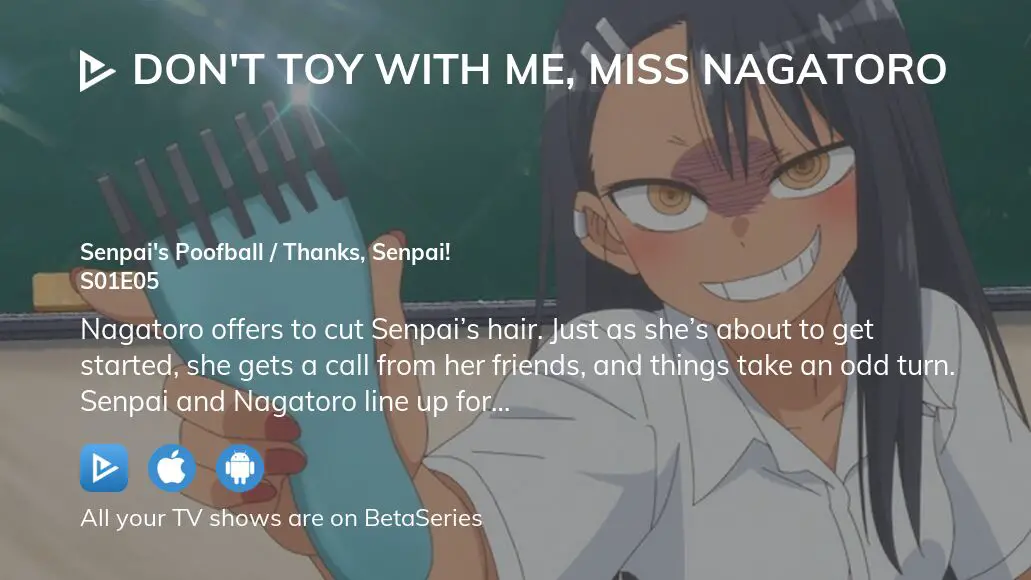 DON'T TOY WITH ME, MISS NAGATORO You're Such a Wimp, Senpai ♥ / Senpai!  Let's Go to the Beach!! - Watch on Crunchyroll