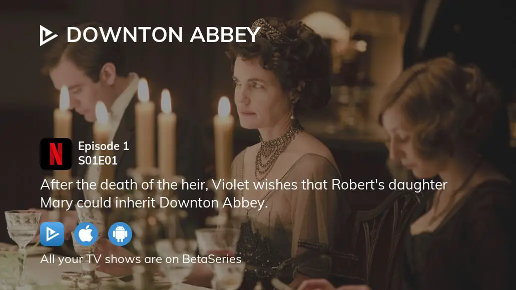 Downton abbey season sale 1 episode 1 streaming