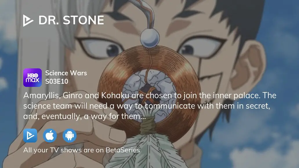 Watch Dr. Stone: New World Science Wars S3 E10, TV Shows