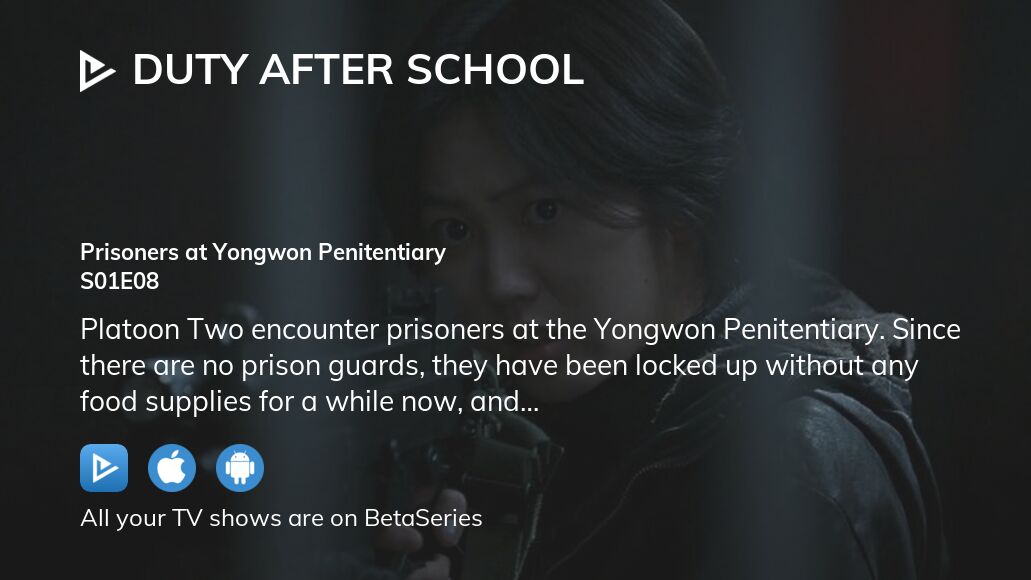 duty after school 1 episode