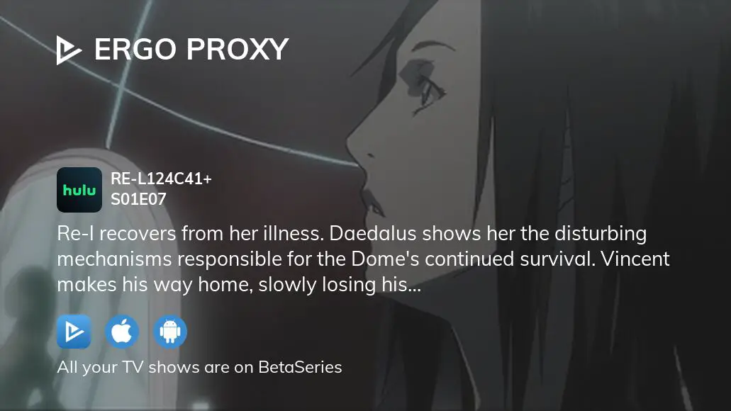 Watch Ergo Proxy season 1 episode 7 streaming online