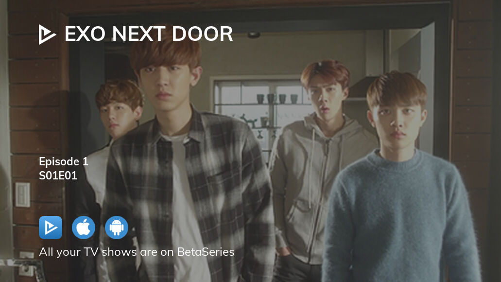 Exo next 2024 door full episodes