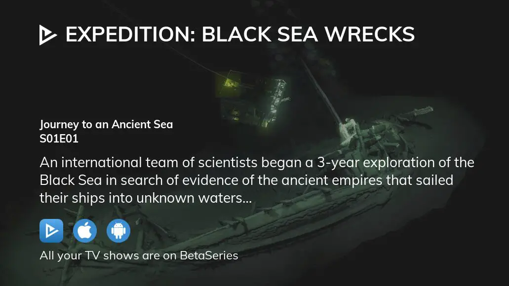 Watch Expedition: Black Sea Wrecks season 1 episode 1 streaming online ...