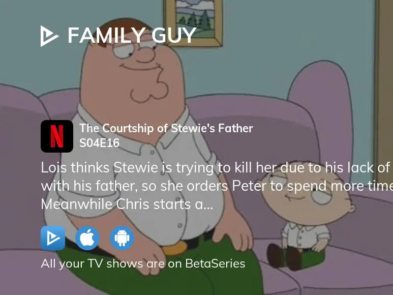 Watch Family Guy season 4 episode 16 streaming online BetaSeries