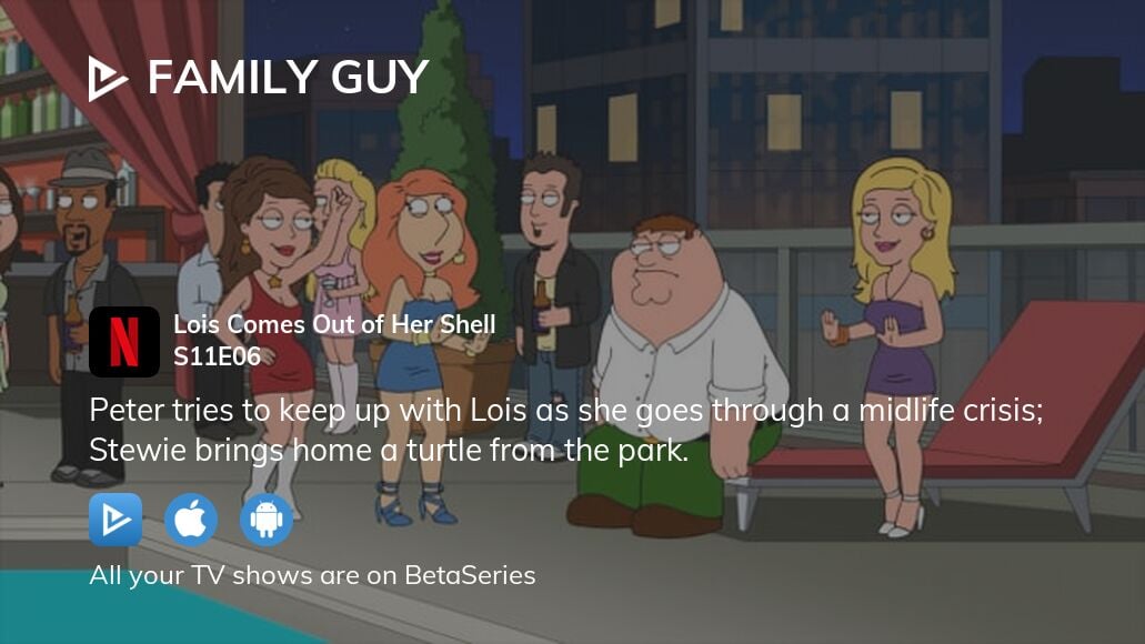 Watch Family Guy season 11 episode 6 streaming online BetaSeries