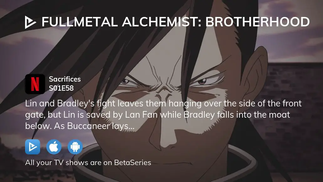 Watch Fullmetal Alchemist: Brotherhood Season 1 Episode 58 - Sacrifices  Online Now