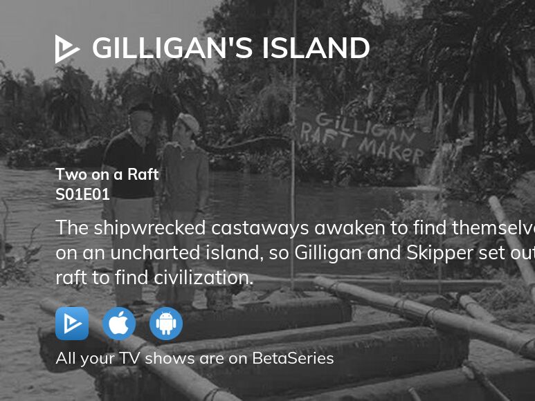 Watch Gilligan's Island Season 1 Episode 1 Streaming