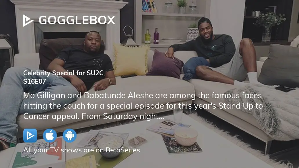 Watch Gogglebox season 16 episode 7 streaming online BetaSeries