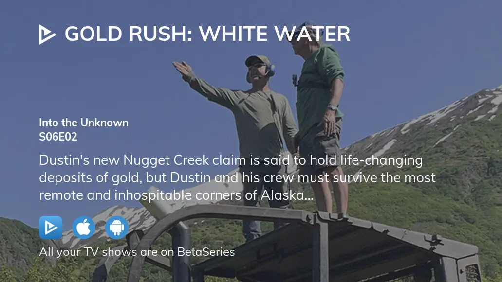 Watch Gold Rush White Water season 6 episode 2 streaming online