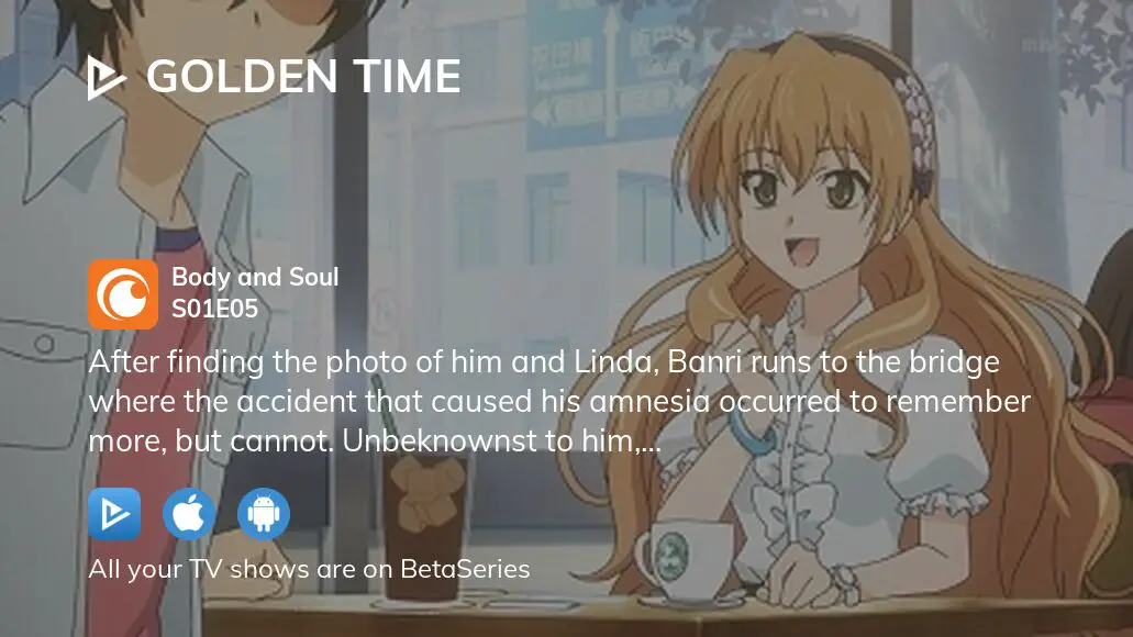 Linda / Nana Hayashida Voice - Golden Time (TV Show) - Behind The