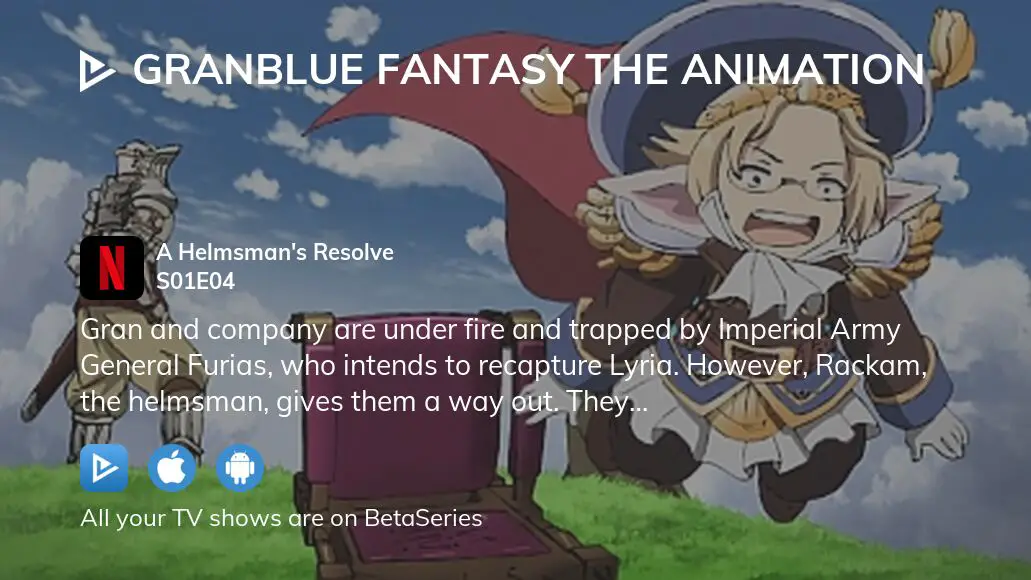 Granblue Fantasy: The Animation: Where to Watch and Stream Online