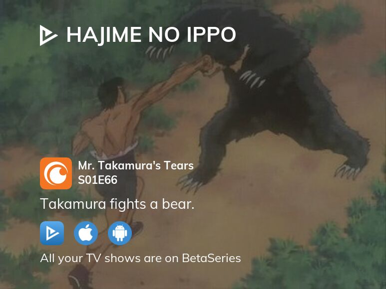 Watch Hajime no Ippo (Fighting Spirit) Season 1 Episode 66 - Takamura-san`s  Tears Online Now