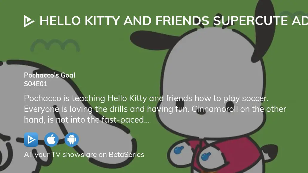 Where To Watch Hello Kitty And Friends Supercute Adventures Season 4 ...