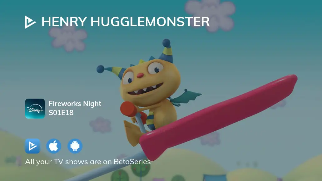 Where to watch Henry Hugglemonster season 1 episode 18 full