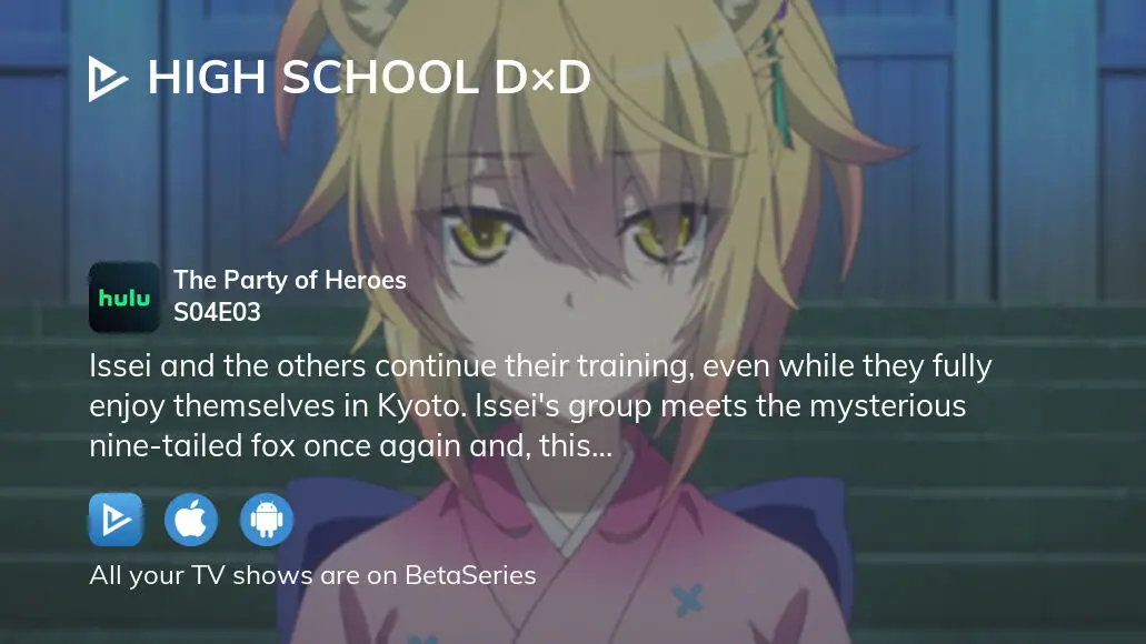 Watch High School D×D season 4 episode 3 streaming online