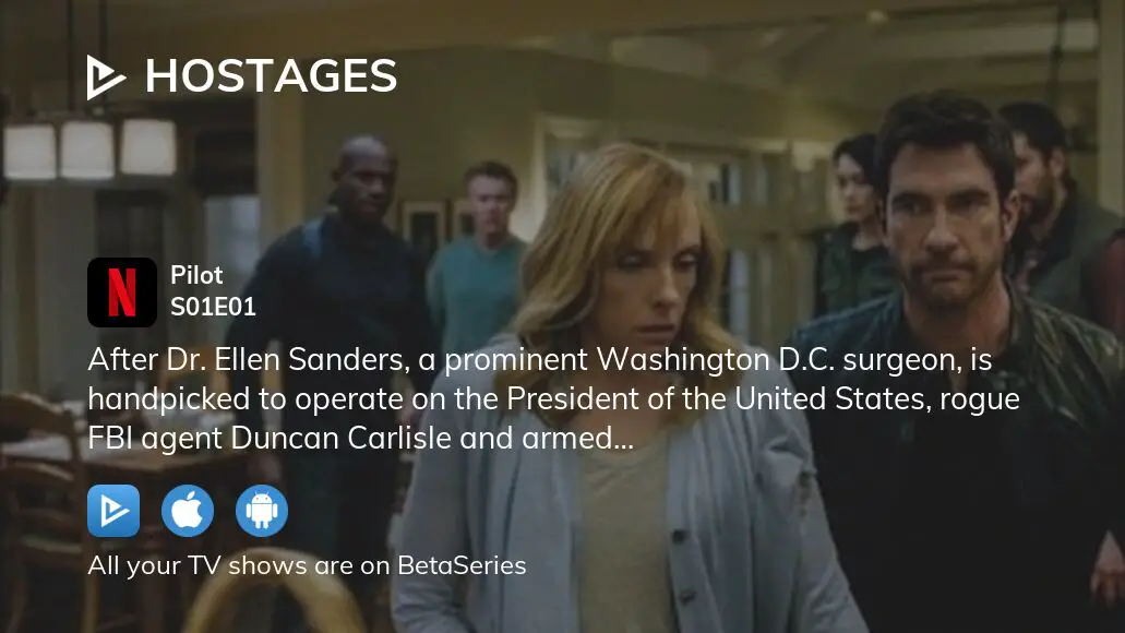 Watch Hostages season 1 episode 1 streaming