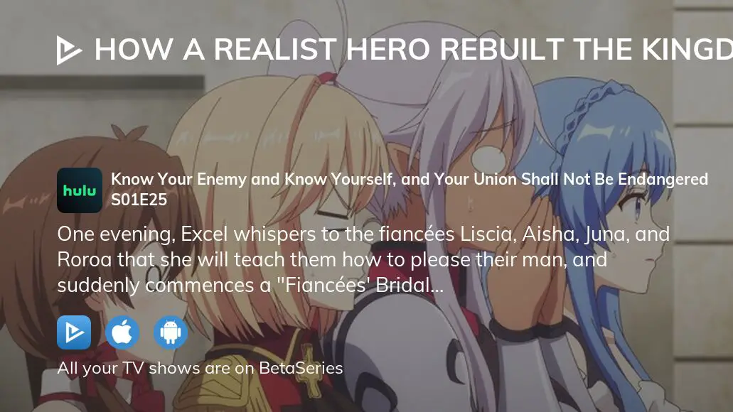 Watch How a Realist Hero Rebuilt the Kingdom Streaming Online