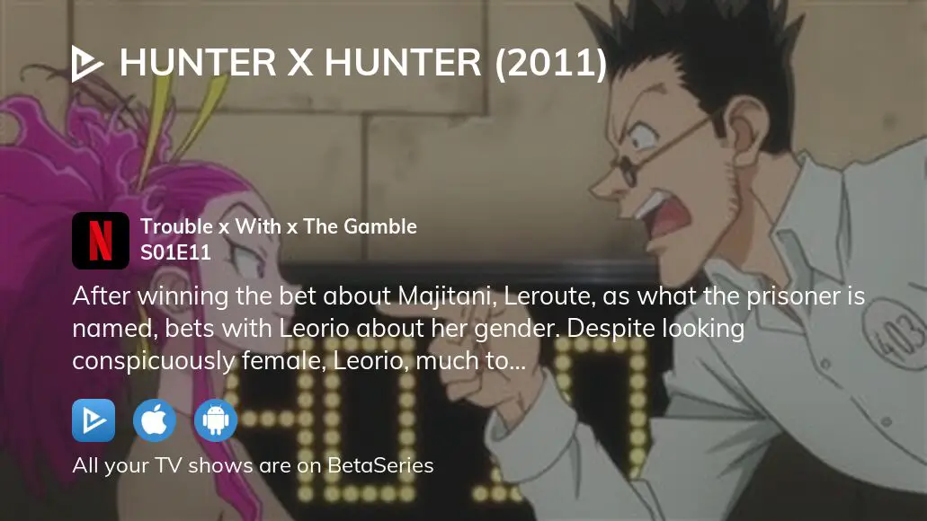 Watch Hunter x Hunter (2011) season 1 episode 11 streaming online