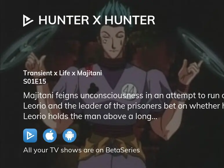 Watch Hunter x Hunter season 1 episode 15 streaming online