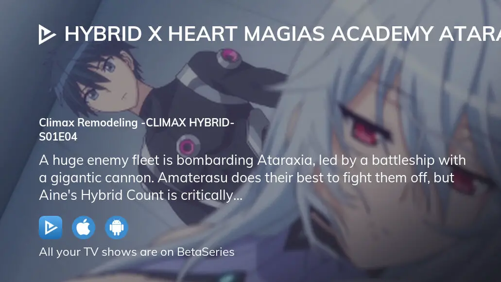 TV Time - Hybrid x Heart Magias Academy Ataraxia (TVShow Time)