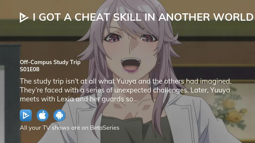 I Got a Cheat Skill in Another World and Became Unrivaled in The Real World,  Too The Mysterious Assailant - Watch on Crunchyroll