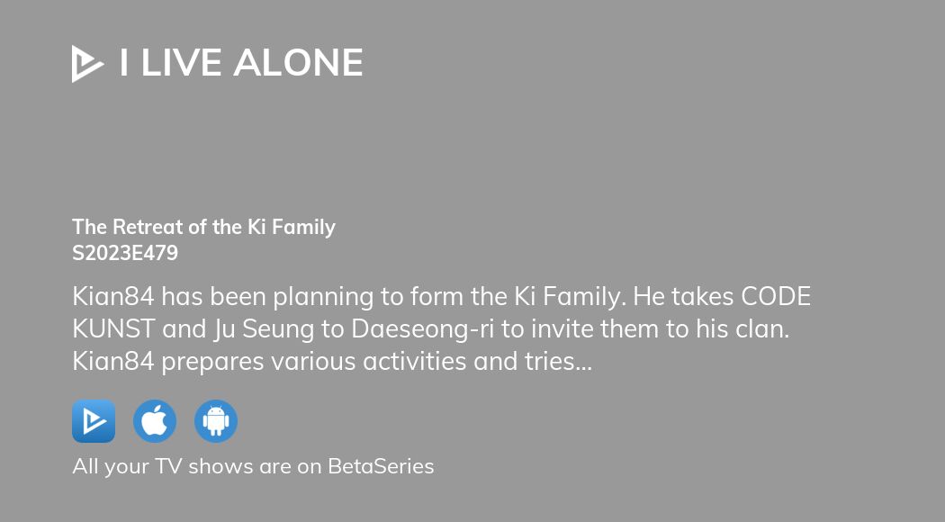 Watch I Live Alone season 2023 episode 479 streaming