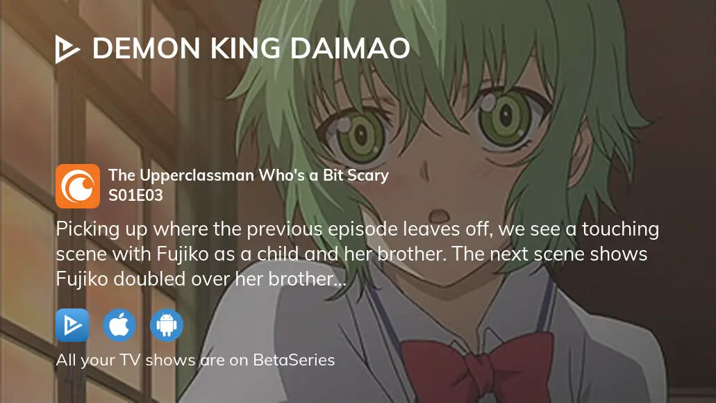 Demon King Daimao The Upperclassman Who's A Bit Scary - Watch on