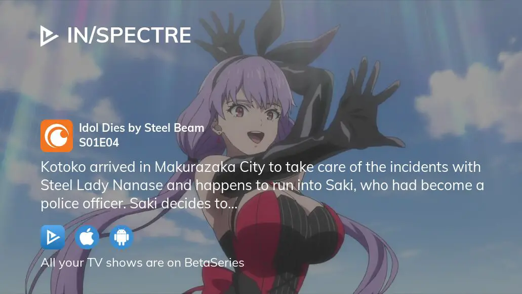 In/Spectre The Rumors of the Steel Lady - Watch on Crunchyroll