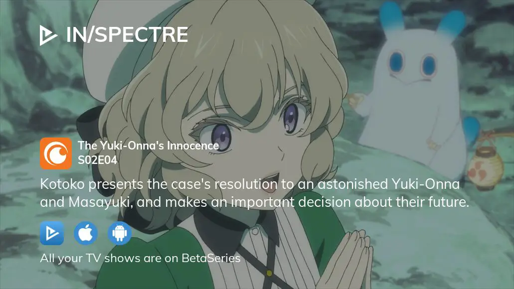 In/Spectre 2 Or You Could Wish Upon a Star - Watch on Crunchyroll