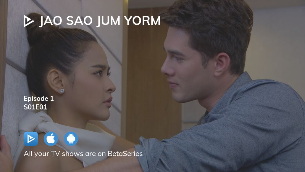 Watch jao sao deals jum yorm eng sub