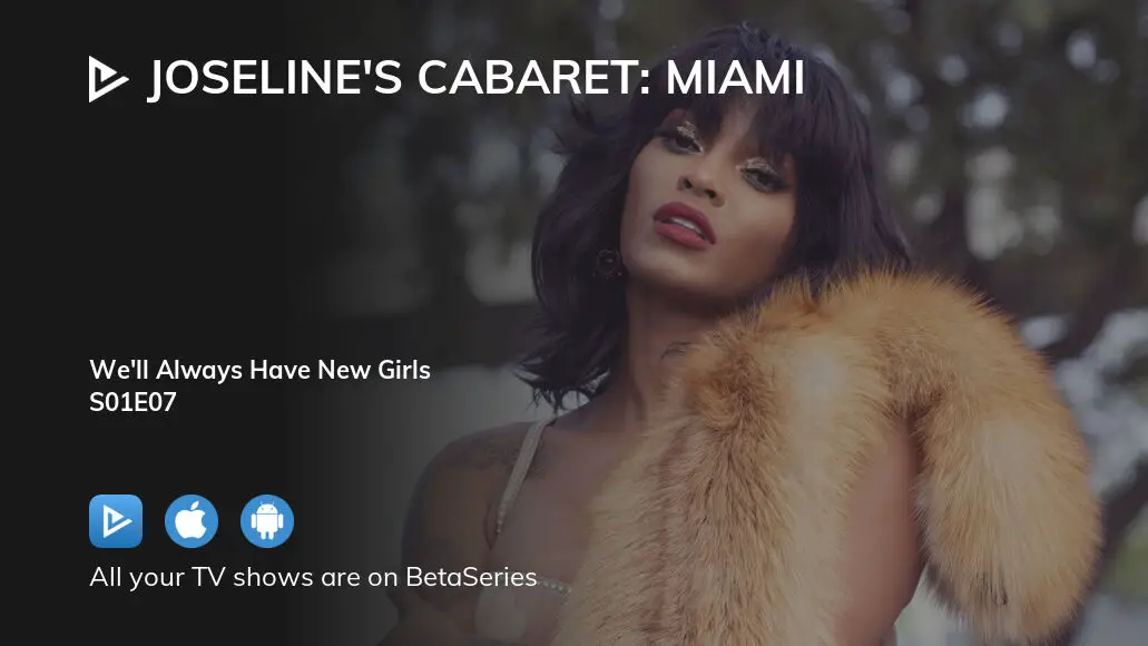 Where To Watch Joselines Cabaret Miami Season 1 Episode 7 Full Streaming 