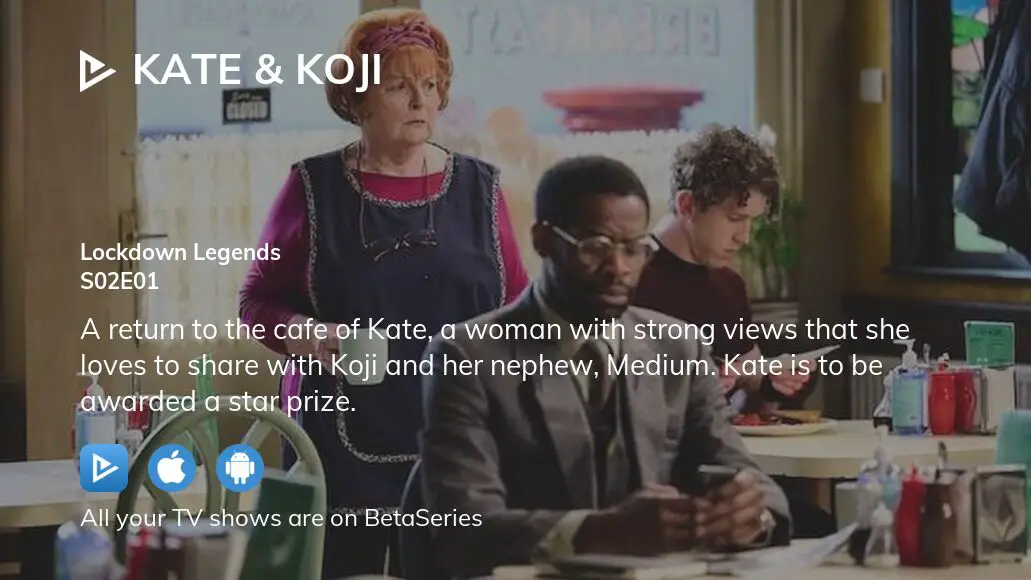 Watch Kate And Koji Season 2 Episode 1 Streaming Online