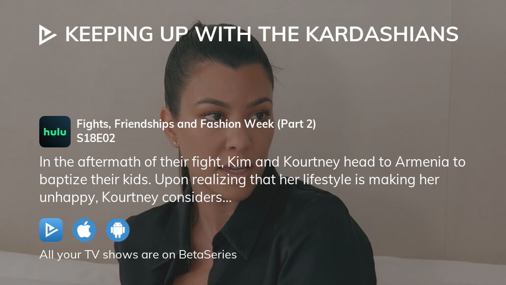 Watch keeping up with the kardashians season discount 18 online free episode 2