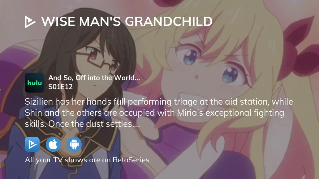 Wise Man's Grandchild A Babe in the Woods Goes to the Capital - Watch on  Crunchyroll
