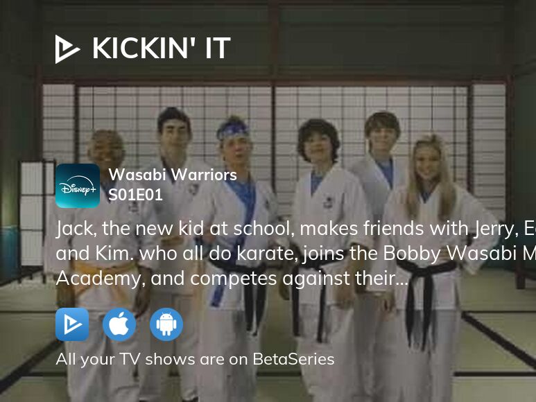 Watch Kickin It season 1 episode 1 streaming online BetaSeries