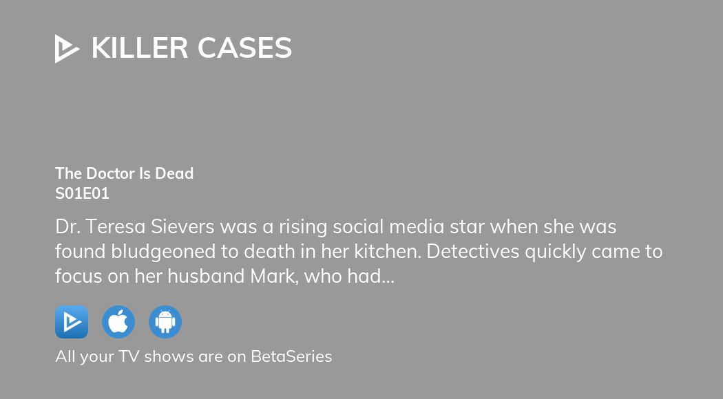 Watch Killer Cases season 1 episode 1 streaming online | BetaSeries.com