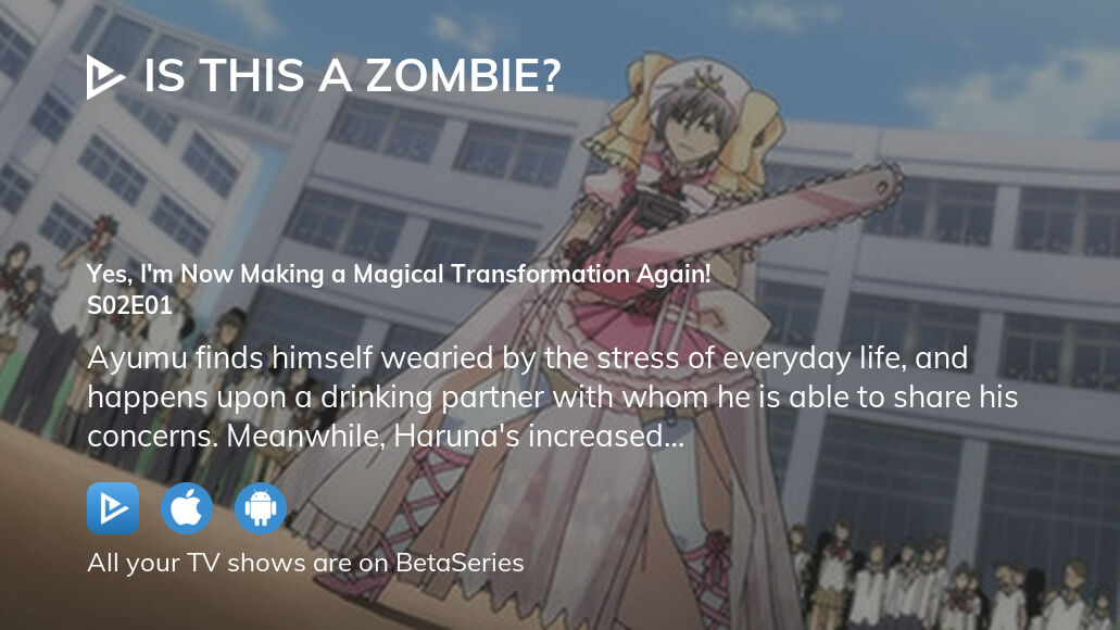 Kore wa Zombie Desu ka? Temporada 2 - episódios online streaming