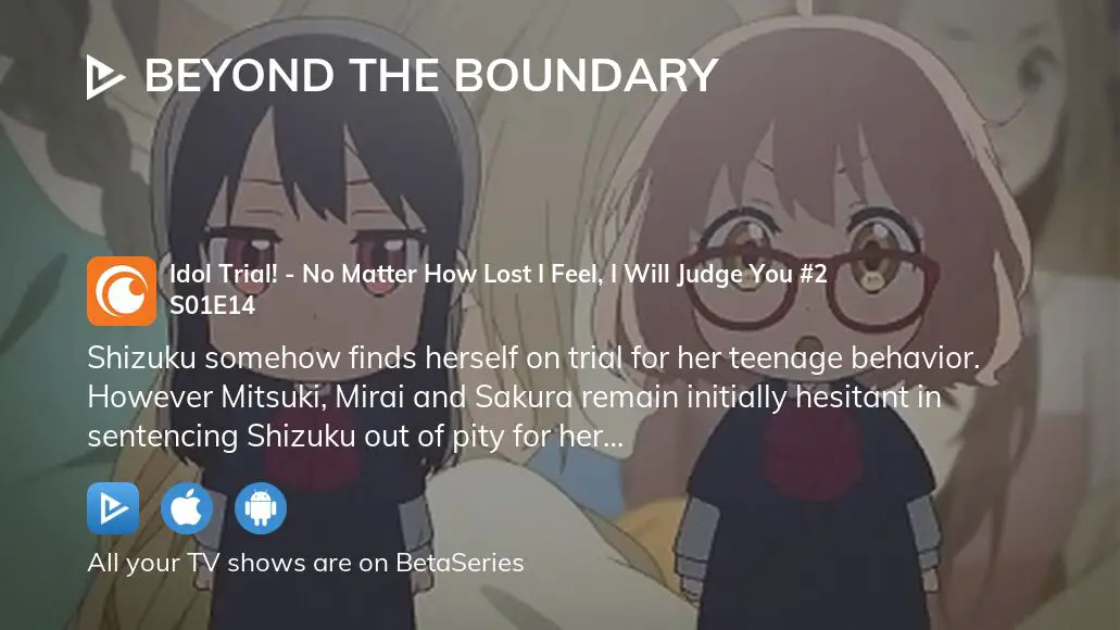 Beyond the Boundary: Idol Trial!