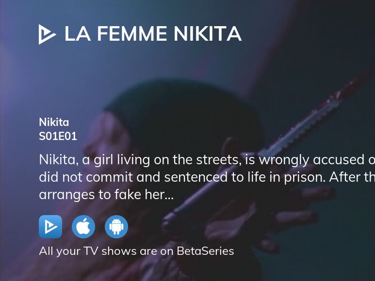 Watch La Femme Nikita - Free TV Shows
