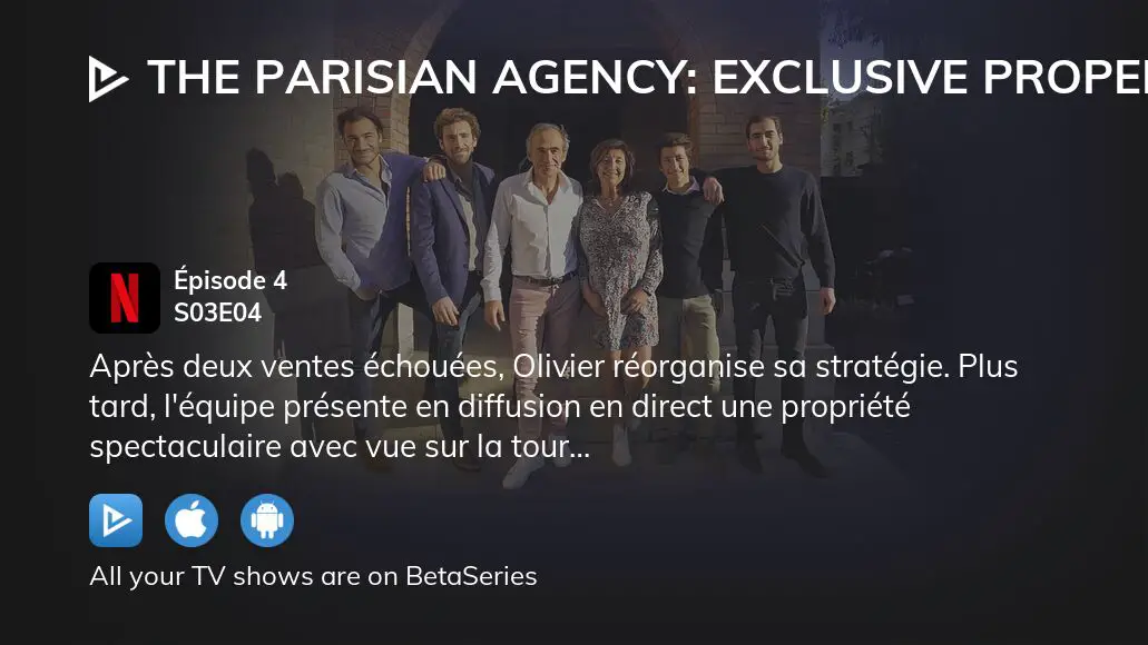 Where To Watch The Parisian Agency Exclusive Properties Season 3   Image