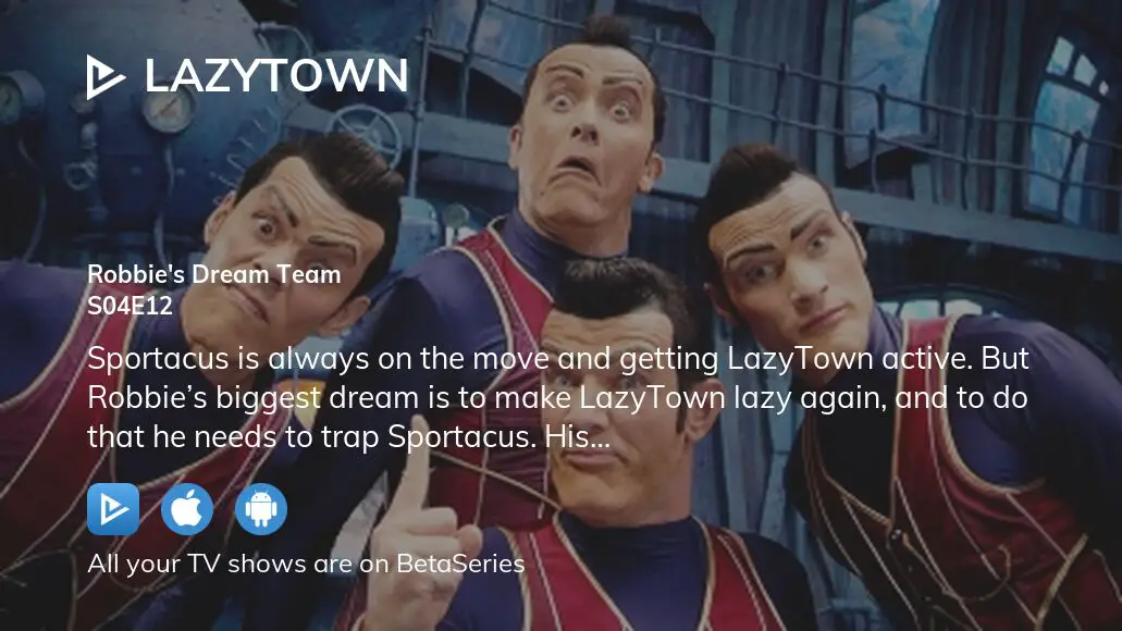 Lazy Town We Are Number One FULL EPISODE - Robbie's Dream Team