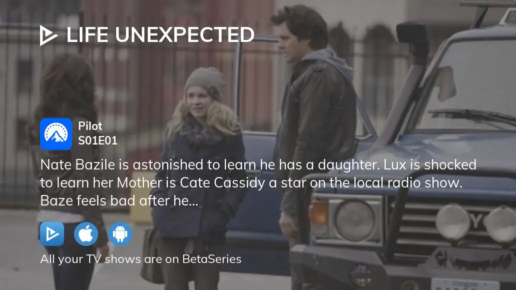 Where To Watch Life Unexpected Season 1 Episode 1 Full Streaming